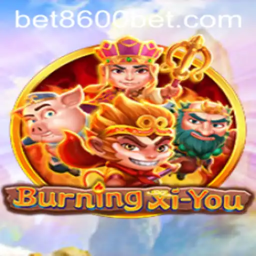 BurningXiYou: Uma Imersão no Mundo das Apostas com 8600bet